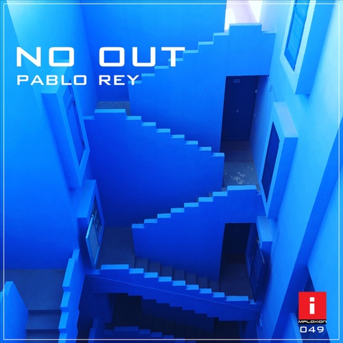 Pablo Rey-NO OUT