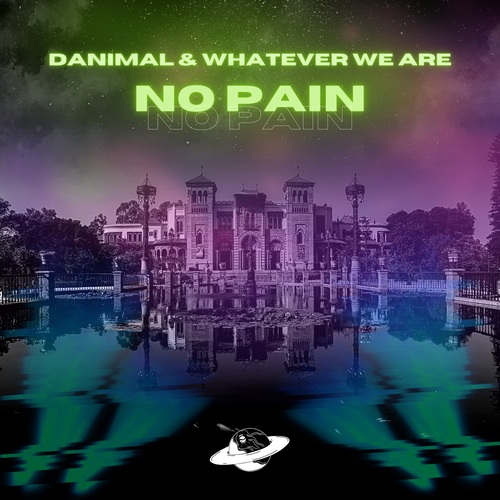Danimal, WHATEVER WE ARE-No Pain