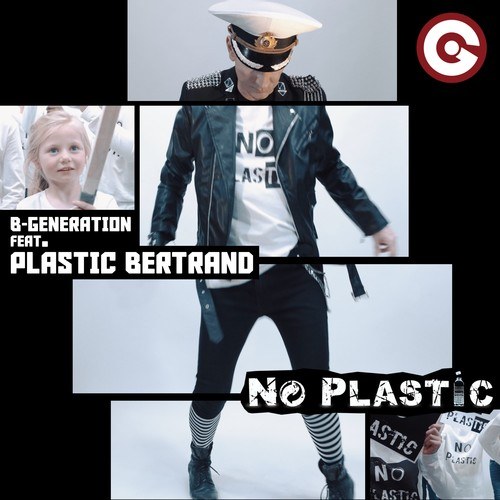 B-Generation, Plastic Bertrand-No Plastic