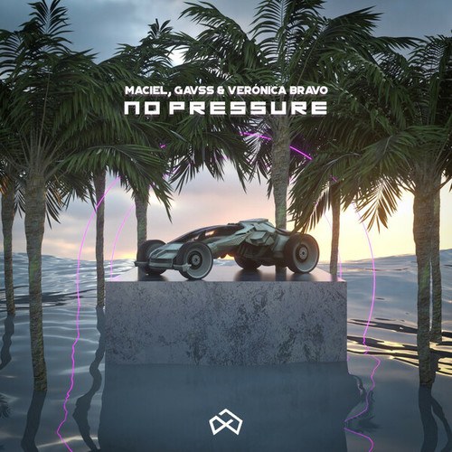 Maciel, Gavss, Veronica Bravo-No Pressure