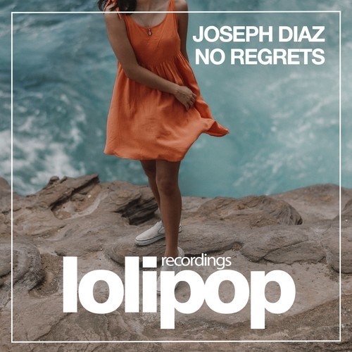 Joseph Diaz-No Regrets