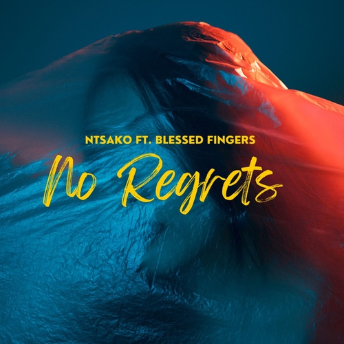 Ntsako, Blessed Fingers-No Regrets