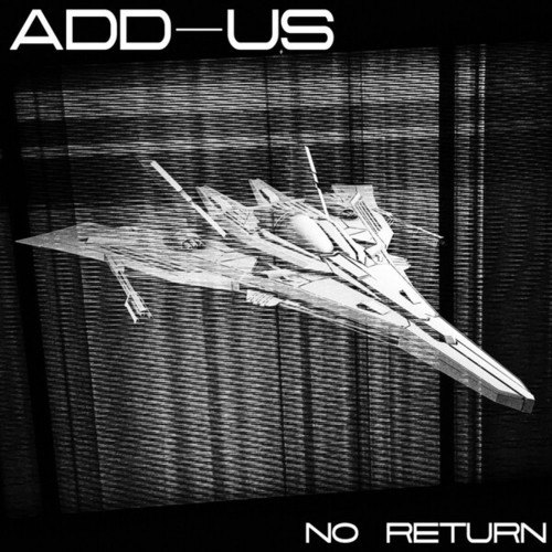 Add-us-No Return