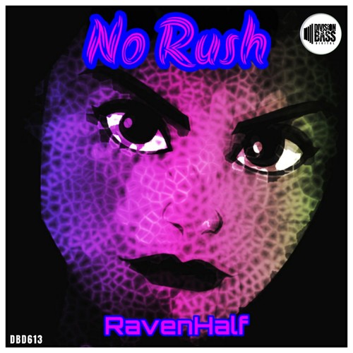 RavenHalf-No Rush