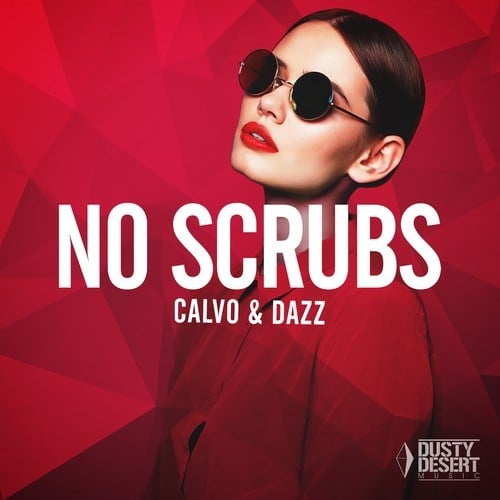 Calvo, DAZZ, Jolyon Petch , Hollaphonic-No Scrubs