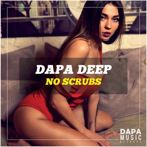 Dapa Deep-No Scrubs