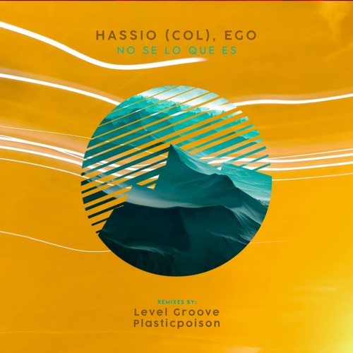Hassio (COL), Ego, Level Groove, Plasticpoison-No Se Lo Que Es