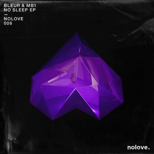 Bleur & MB1-No Sleep EP