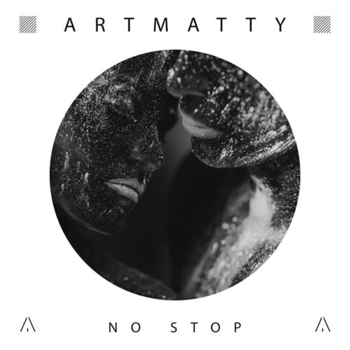 Artmatty-No Stop