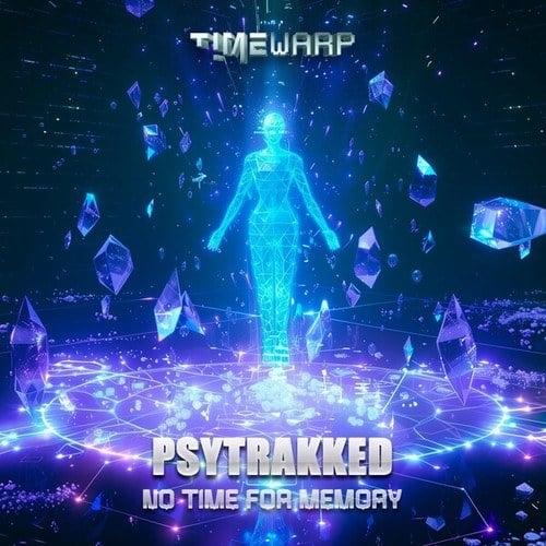 PsyTrakked-No Time For Memory