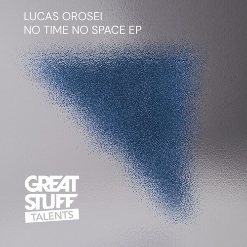 Lucas Orosei-No Time No Space EP