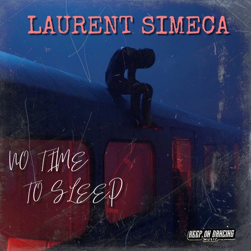 Laurent Simeca-No Time to Sleep