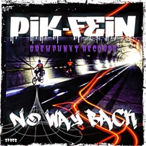 Pik-Fein-No Way Back
