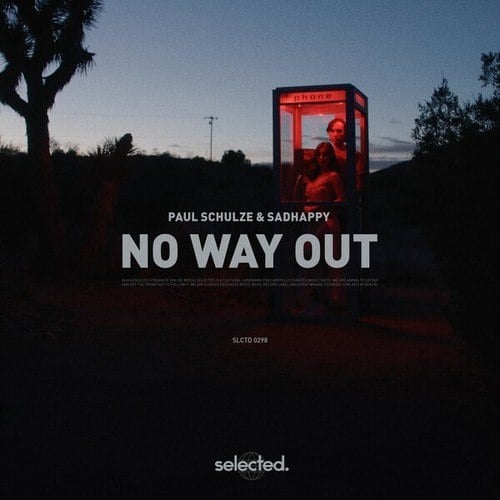 Paul Schulze, SadHAPPY-No Way Out