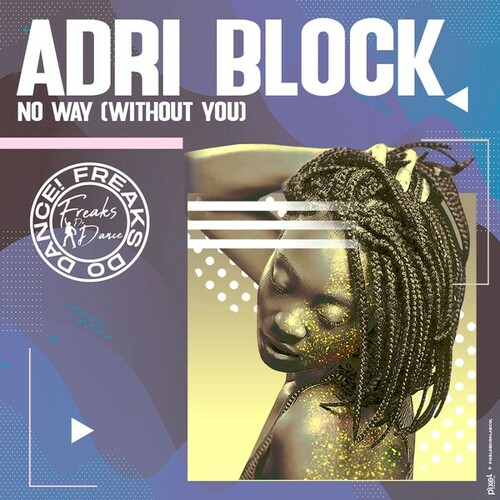 Adri Block-No Way (Without You)