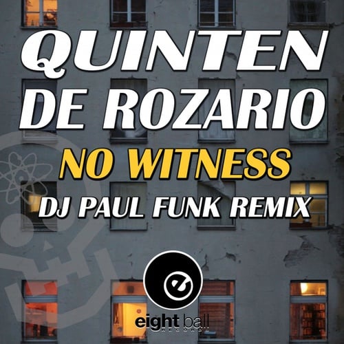 Quinten De Rozario, DJ PAUL FUNK-No Witness