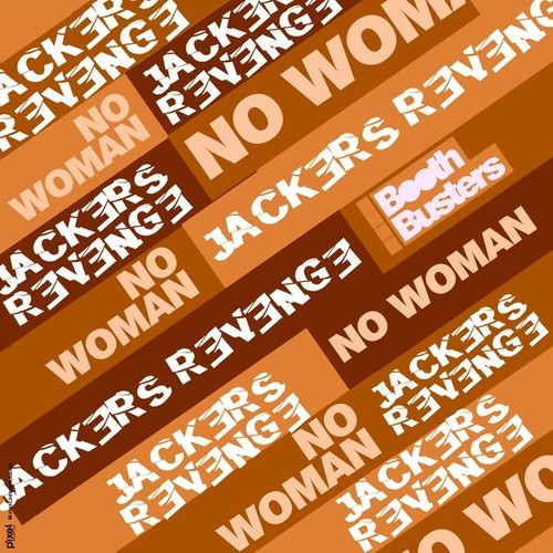 Jackers Revenge-No Woman