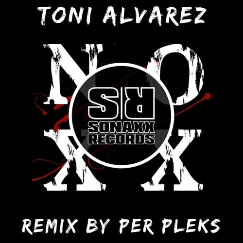 Toni Alvarez, Per Pleks-No Xx