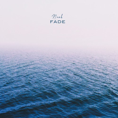 Fade-Noah