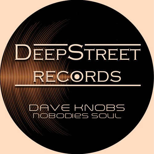 Dave Knobs-Nobodies Soul