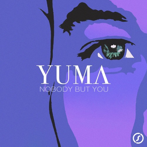 Yuma-Nobody but You