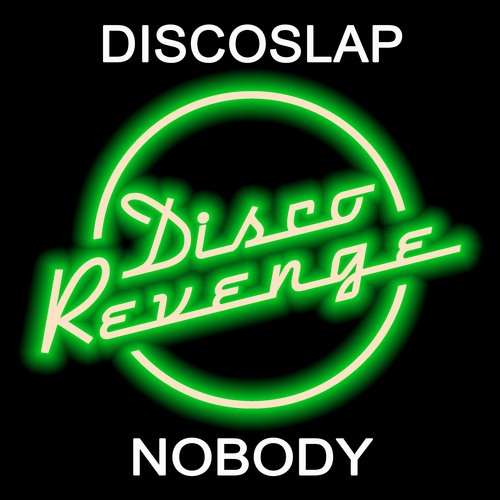 Discoslap-Nobody