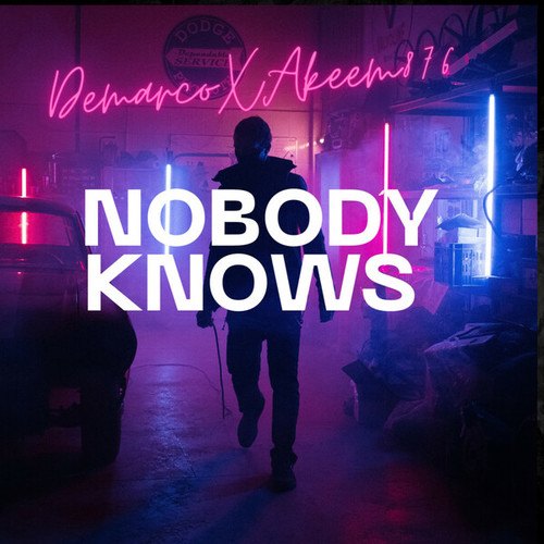 Demarco, Akeem876-Nobody Knows