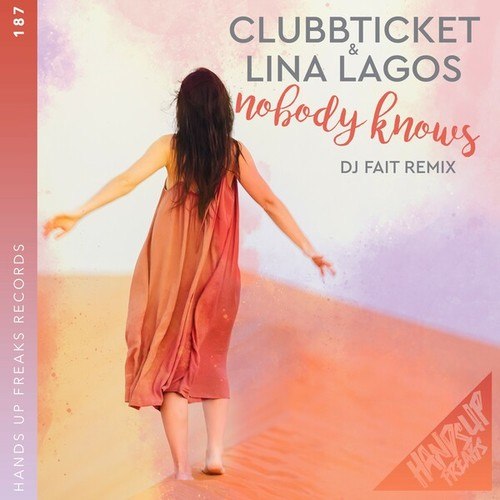 Clubbticket, Lina Lagos, DJ Fait-Nobody Knows (DJ Fait Mix)