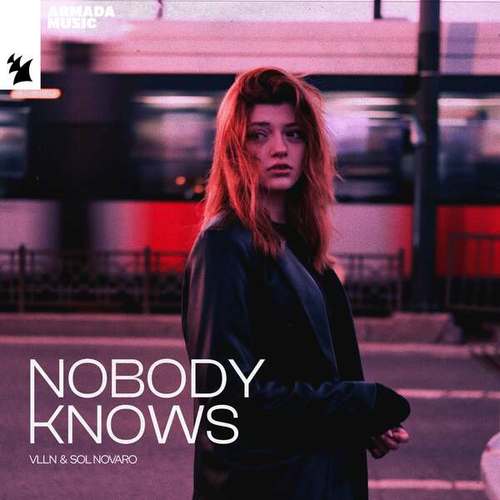 VLLN, Sol Novaro-Nobody Knows