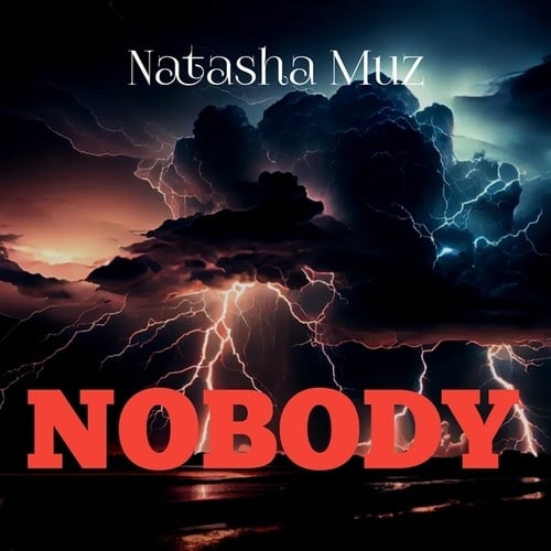 Natasha Muz-NOBODY