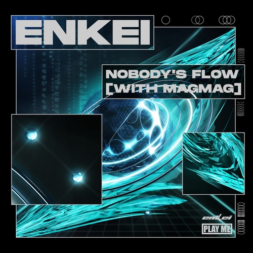 Enkei-Nobody's Flow