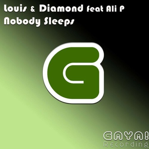 Ali P, Louis & Diamond-Nobody Sleeps