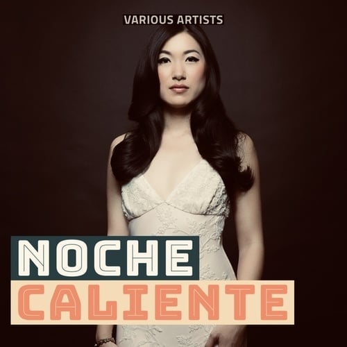 Various Artists-Noche Caliente