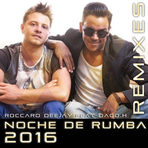 Roccaro Deejay-Noche De Rumba 2016