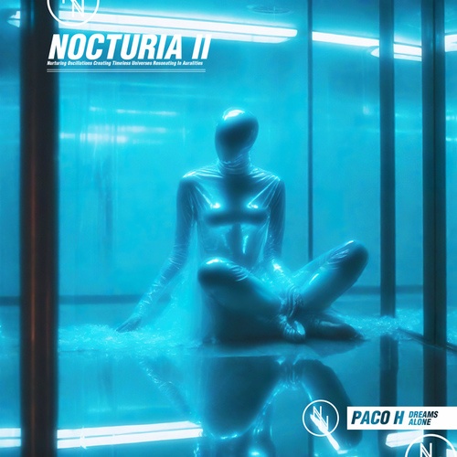 Paco H-Nocturia 2: Dreams - Alone