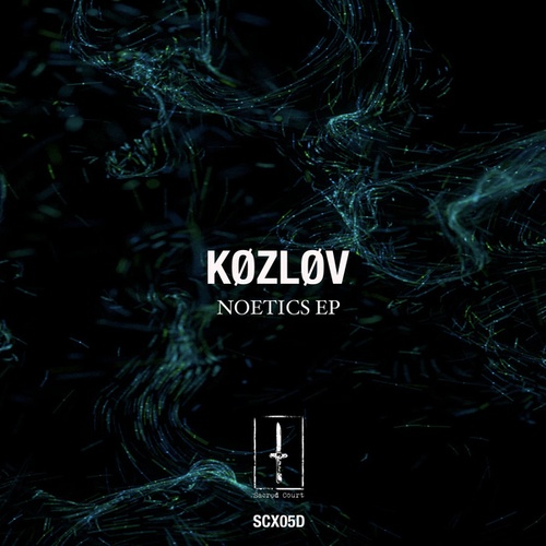 Kozlov-NOETICS EP