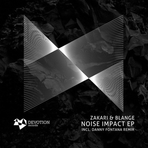 Zakari&Blange, Danny Fontana-Noise Impact EP