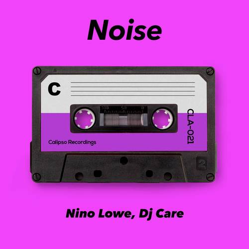Nino Löwe, DJ Care-Noise