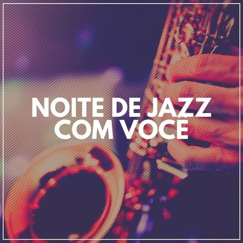 Noite de Jazz Com Você