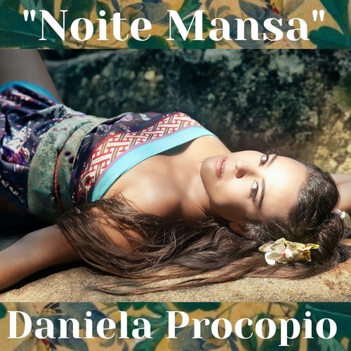 Daniela Procopio-Noite Mansa