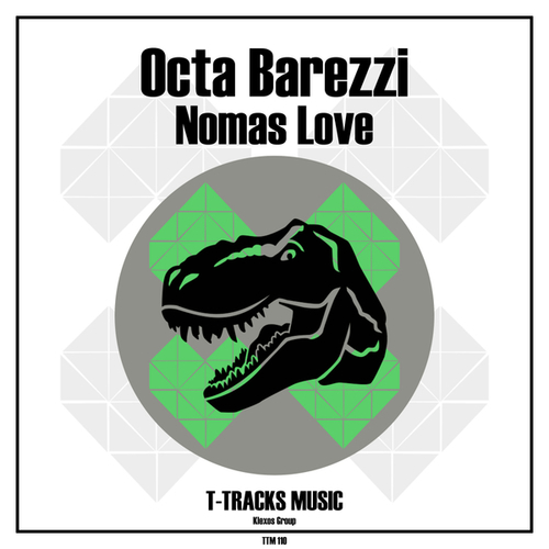 Octa Barezzi-Nomas Love