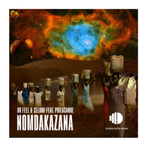 Dr Feel, Selomi, Philasande-Nomdakazana (feat. Philasande) (feat. Philasande)