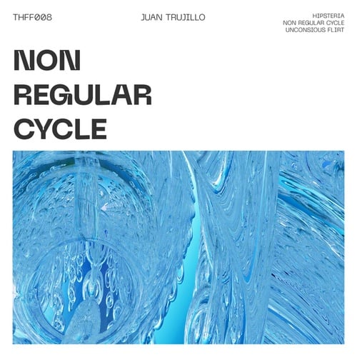 Juan Trujillo-Non Regular Cycle
