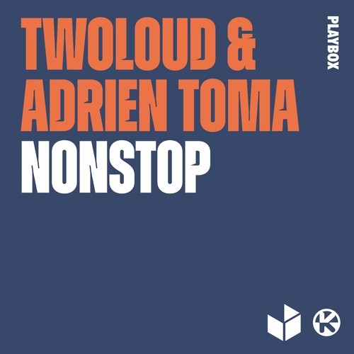 Twoloud, Adrien Toma-Nonstop