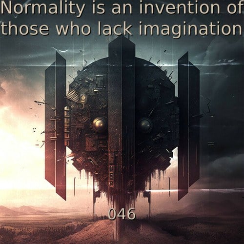 Rich Azen-Normality is an invention of those who lack imagination