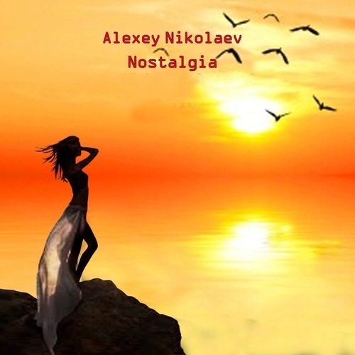 Alexey Nikolaev-Nostalgia