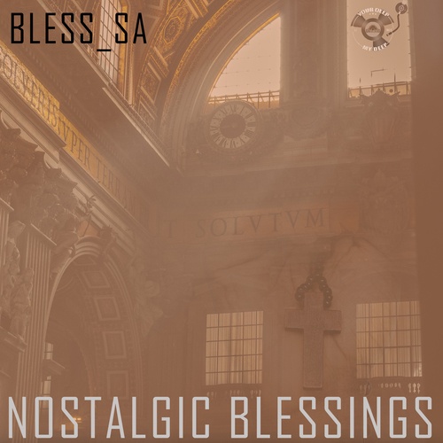 Bless_SA, Kyika DeSoul-Nostalgic Blessings