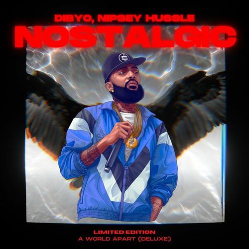 Nostalgic (feat. Nipsey Hussle)