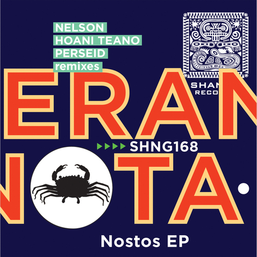 EraNota, Nelson, Perseid, Hoani Teano-Nostos EP