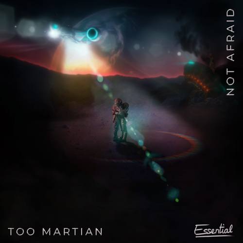 Too Martian-Not Afraid
